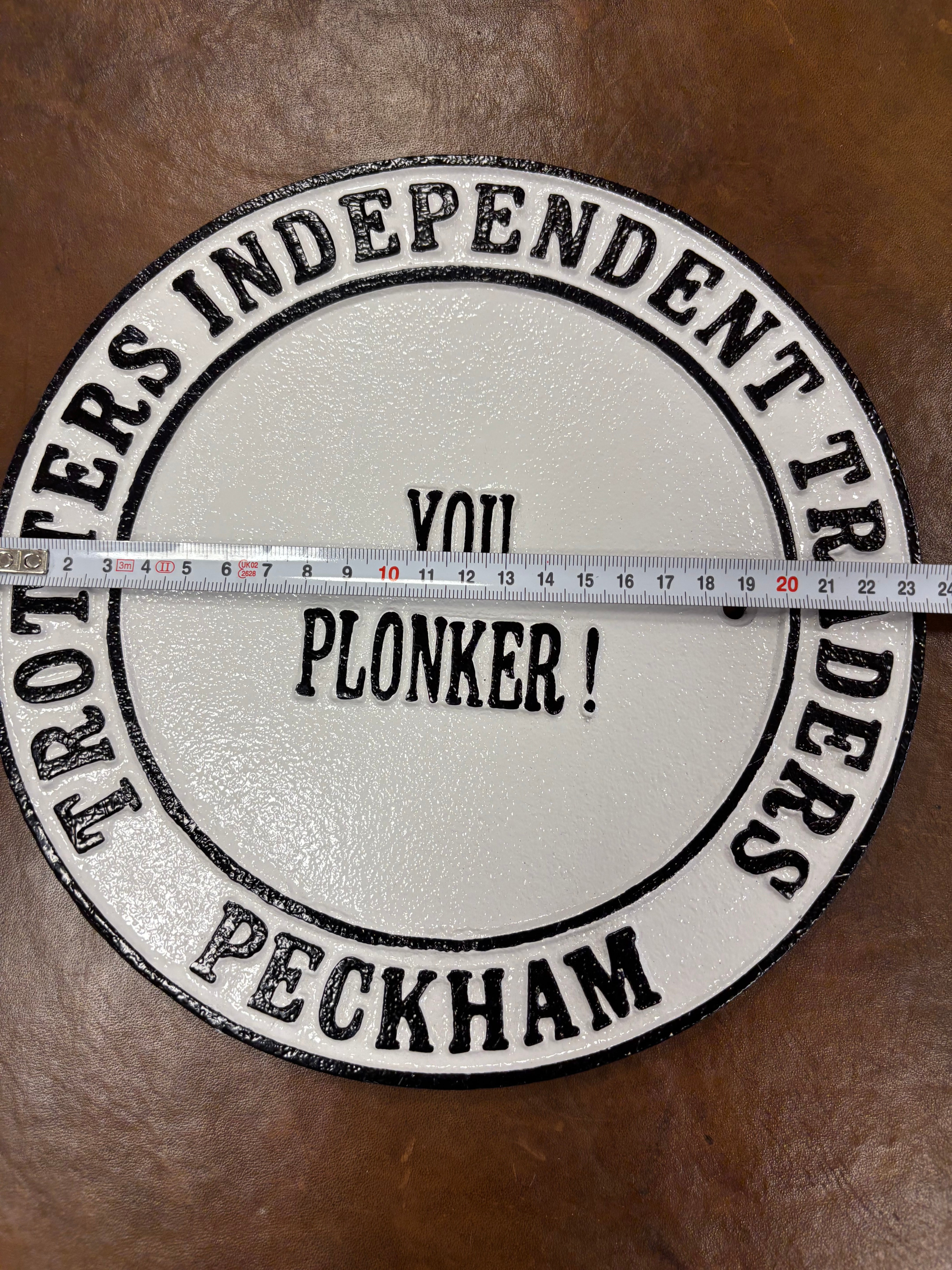 Trotters Independent Traders YOU PLONKER! sign