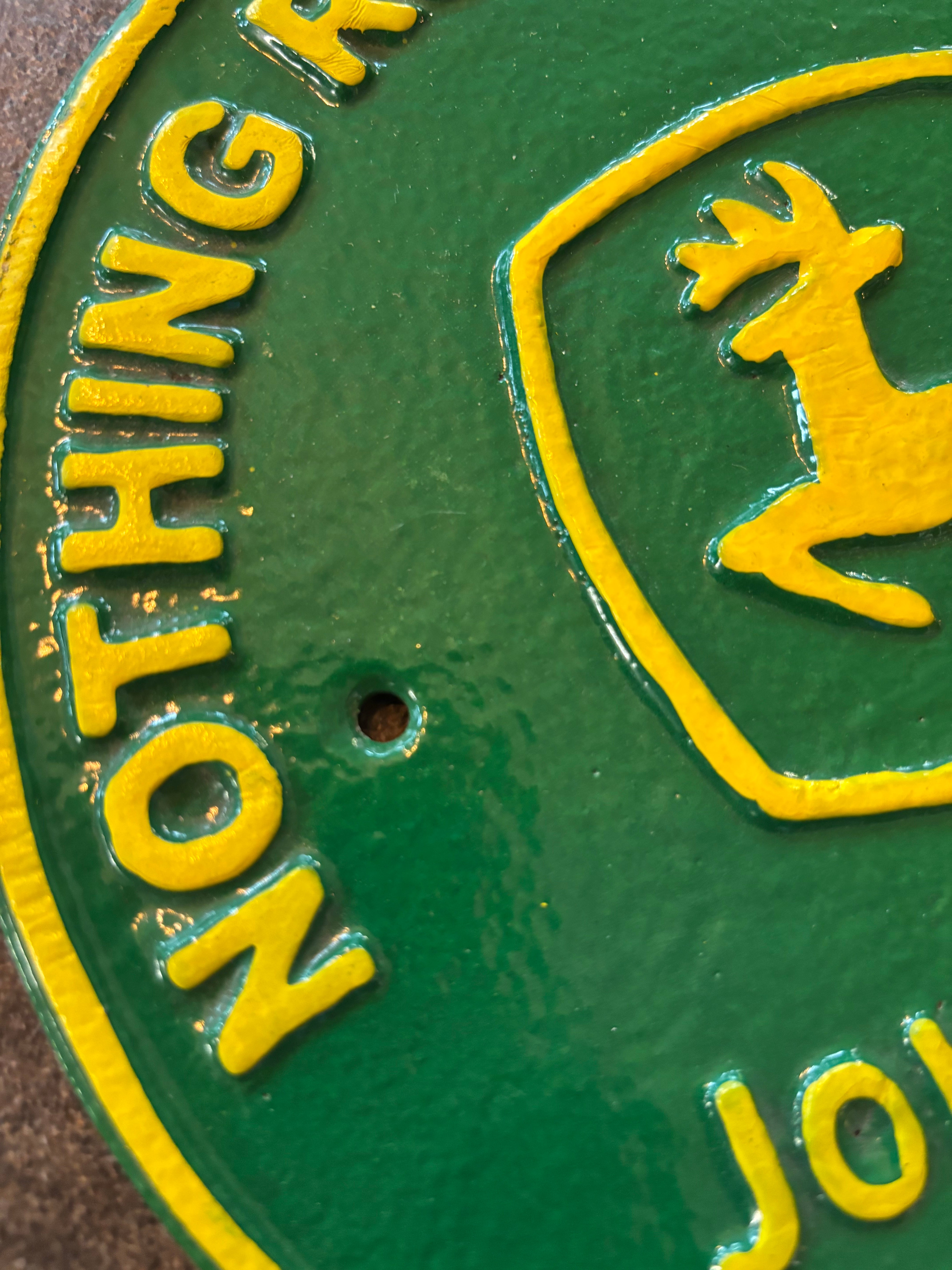 Nothing Runs Like A Deere John Deere Sign
