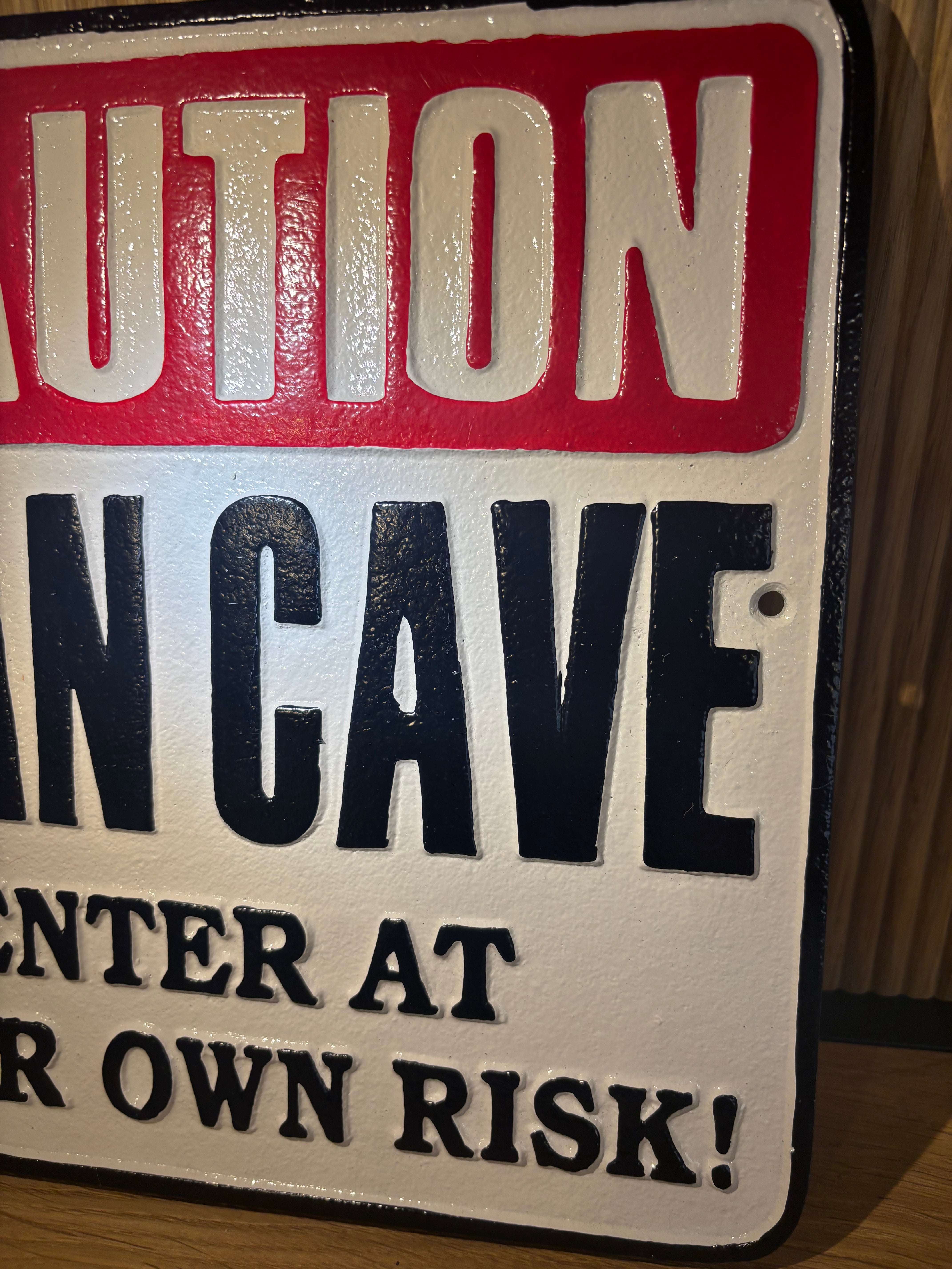 Caution Man Cave
